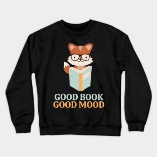 Good Book Good Mood Funny Fox Reading Book Crewneck Sweatshirt